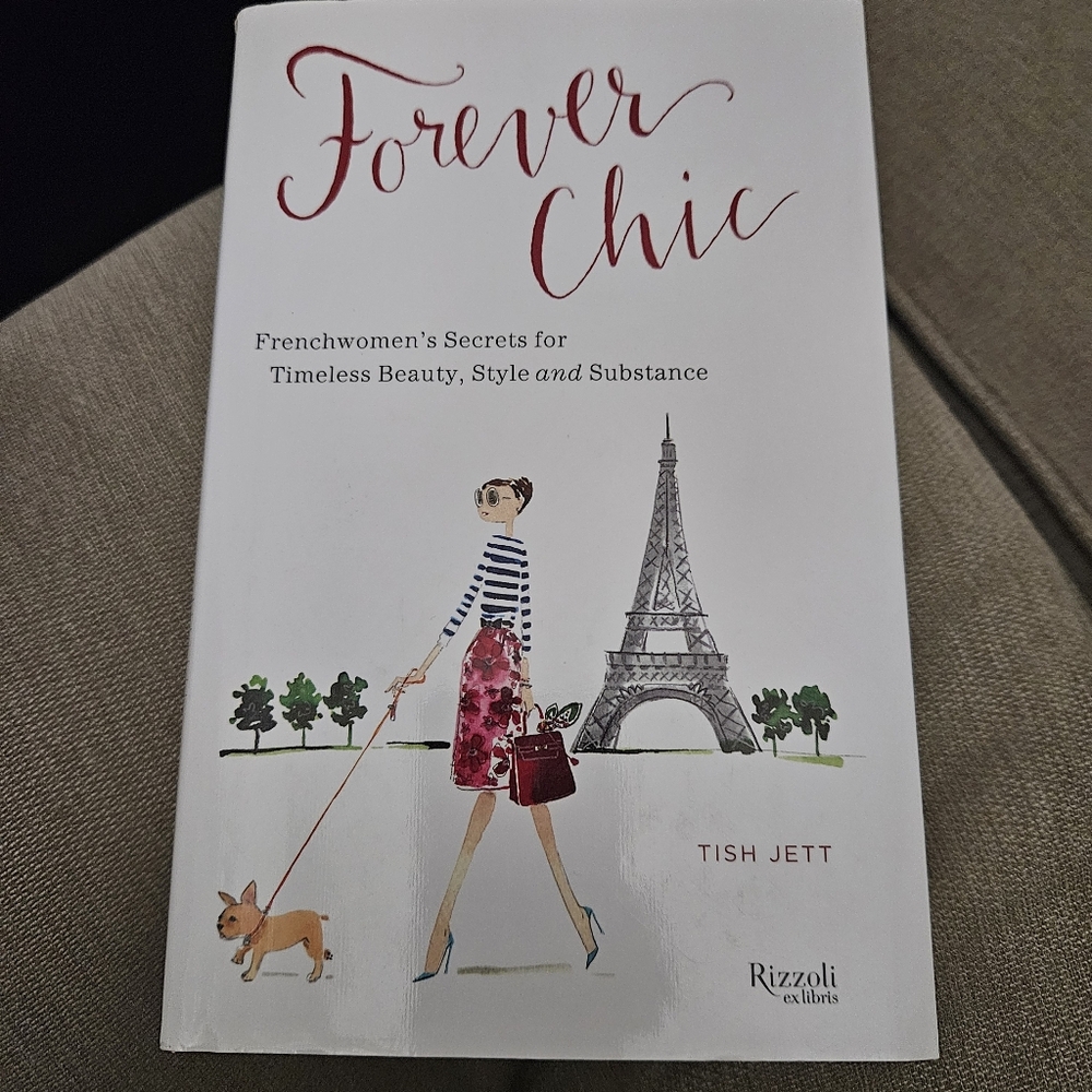 Forever Chic Tish Jett hardcover book French women's secrets for timeless Beauty